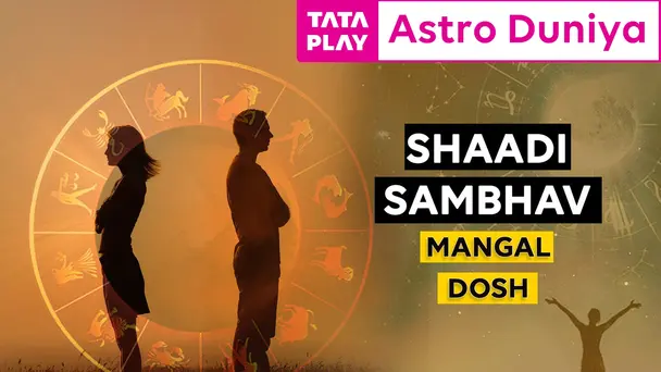 Shaadi Sambhav - Mangal Dosh